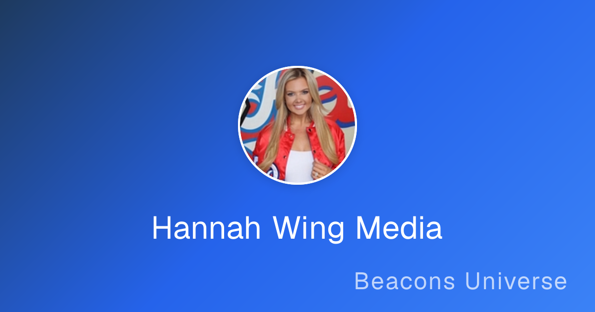 Hannah Wing Media | Beacons Universe Brands