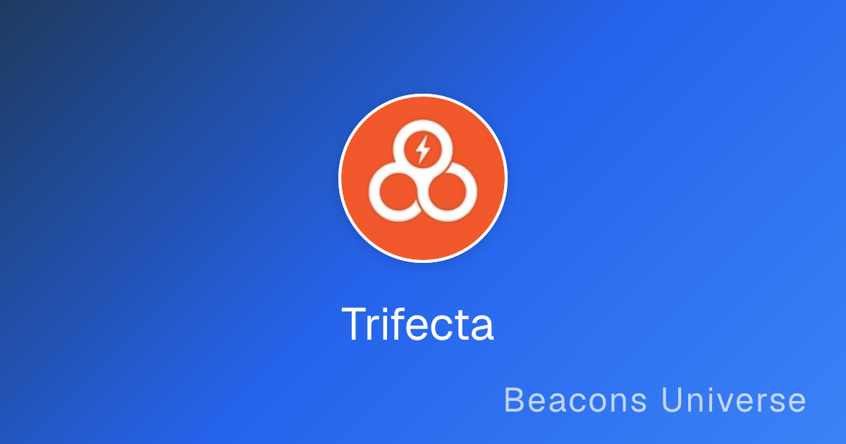 Trifecta | Beacons Universe Brands